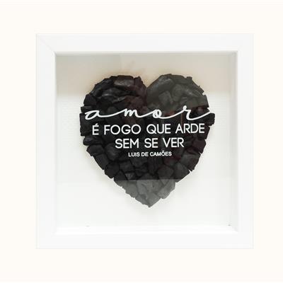 Quadro -  "Amor é Fogo que arde..." - L. Camões