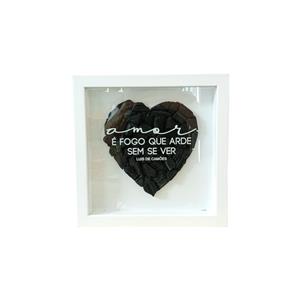 Quadro -  "Amor é Fogo que arde..." - L. Camões