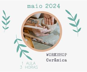 WORKSHOP - Cerâmica -25 MAI